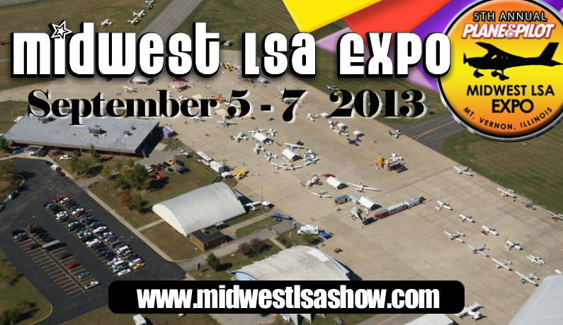 Midwest LSA Show and Expo September 5-7 2013, Mt. Vernon Airport, Mt. Vernon Illinois, Sport Aviation Expos.